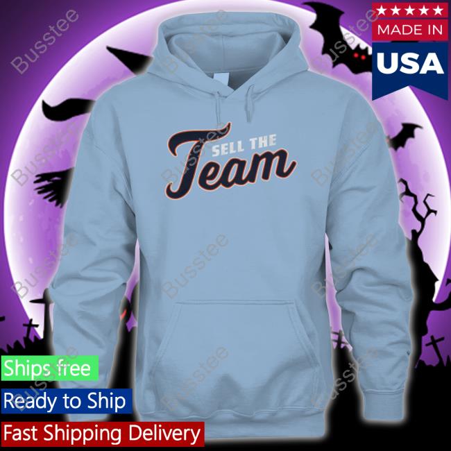 Barstool Sports Store Sell The Team Det Ii T Shirt Barstool Sports Store Sell The Team Det Ii T Shirt