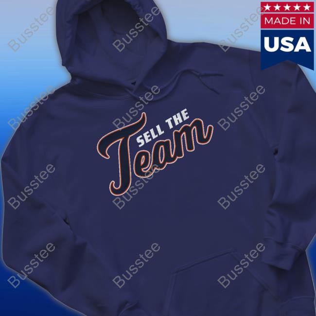 Barstool Sports Store Sell The Team Det Ii T Shirt Barstool Sports Store Sell The Team Det Ii T Shirt