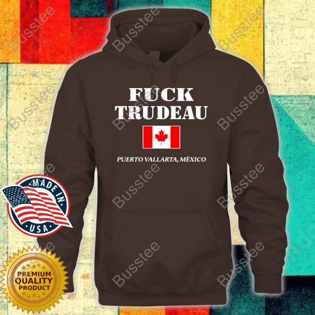 Salty Fringed Canadian Fuck Trudeau Puerto Vallarta Mexico Hoodie Salty Fringed Canadian Fuck Trudeau Puerto Vallarta Mexico Hoodie