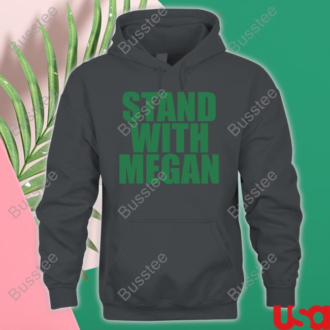 Meghann Cuniff Stand With Megan Hoodie Meghann Cuniff Stand With Megan Hoodie