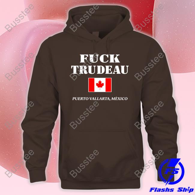 Salty Fringed Canadian Fuck Trudeau Puerto Vallarta Mexico Hoodie Salty Fringed Canadian Fuck Trudeau Puerto Vallarta Mexico Hoodie