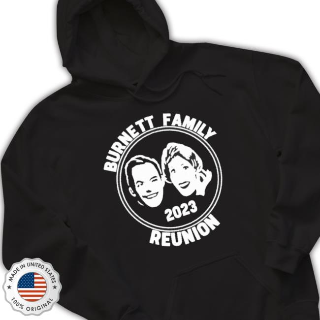 Burnett Family Reunion 2023 Shirt Burnett Family Reunion 2023 Shirt