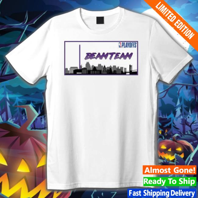 Beam Team Sacramento Kings 2023 Playoff tee shirt Beam Team Sacramento Kings 2023 Playoff tee shirt