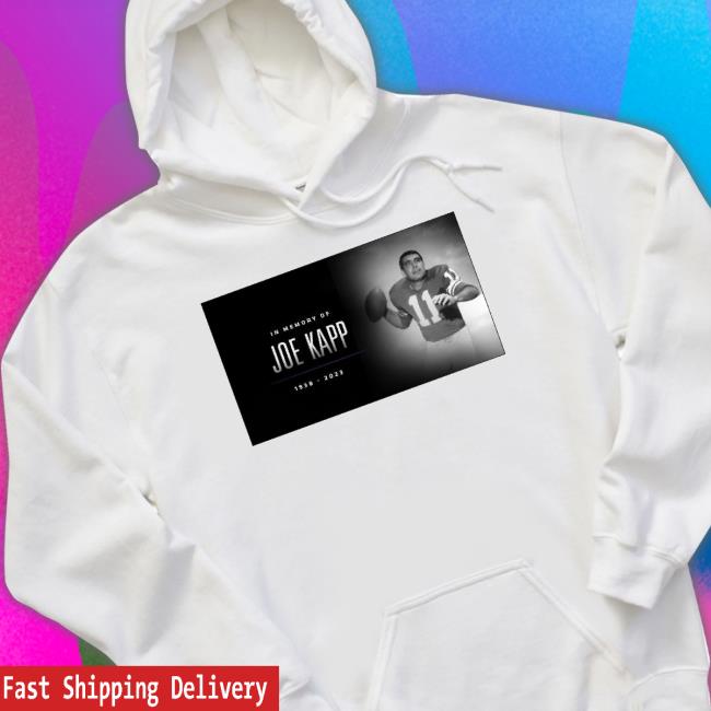In Memory Joe Kapp 1938 2023 shirt In Memory Joe Kapp 1938 2023 shirt