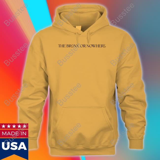 Madyson The Bronx Or Nowhere Sweatshirt Madyson The Bronx Or Nowhere Sweatshirt