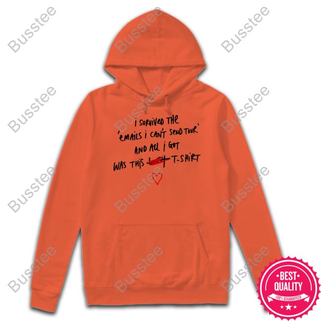 Sabrinacarpenter Shop I Survived The Emails I Can't Send Tour And All I Got Was This Lousy T-Shirt Shirts Sabrinacarpenter Shop I Survived The Emails I Can't Send Tour And All I Got Was This Lousy T-Shirt Shirts