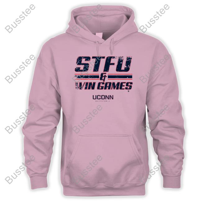 Uconn Wbb Stfu & Win Games Long Sleeve Tee Uconn Wbb Stfu & Win Games Long Sleeve Tee