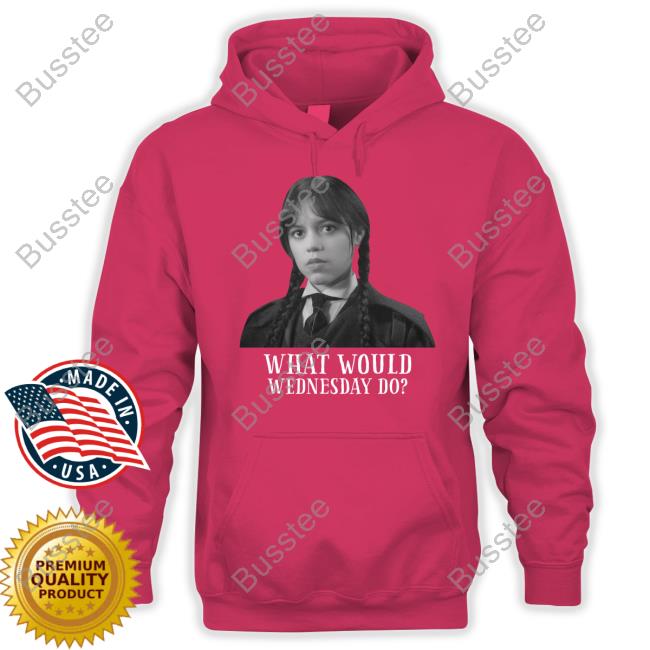 What Would Wednesday Do Sweatshirt Gbpeater What Would Wednesday Do Sweatshirt Gbpeater