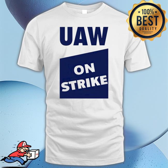 Uaw On Strike Hoodie Uaw On Strike Hoodie