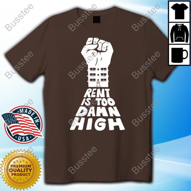 Transfigureprintco Rent Is Too Damn High Shirts