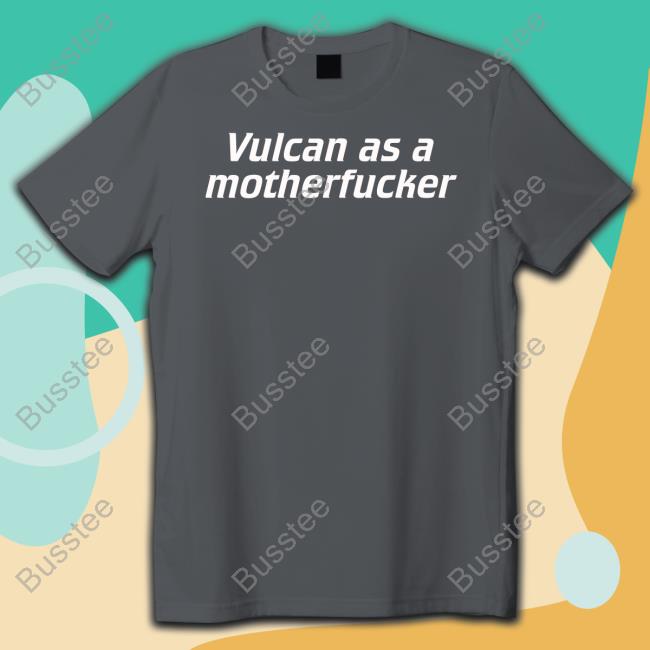 https://chiantee.com/product/ypp-vulcan-as-a-motherfucker-new-shirt/
