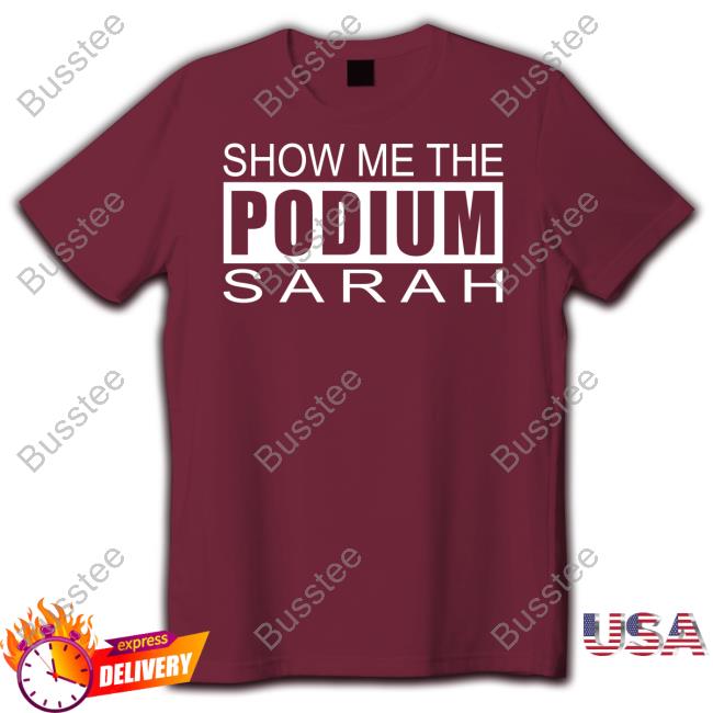 Grant Smith Show Me The Podium Sarah Tee Shirt