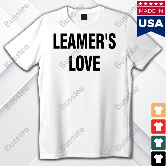 Leamer's Love Tee Shirt