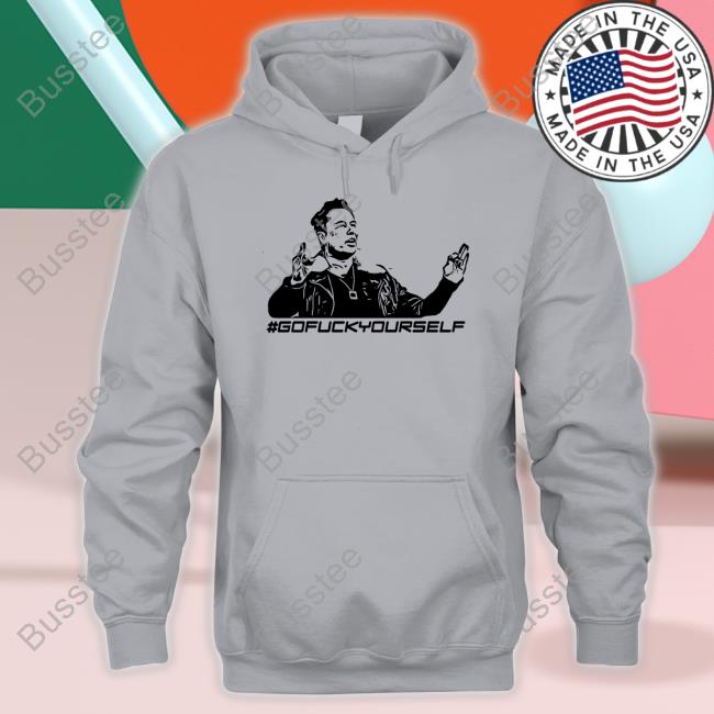 Slave2liberty Merch Elon Go Fuck Yourself T Shirts