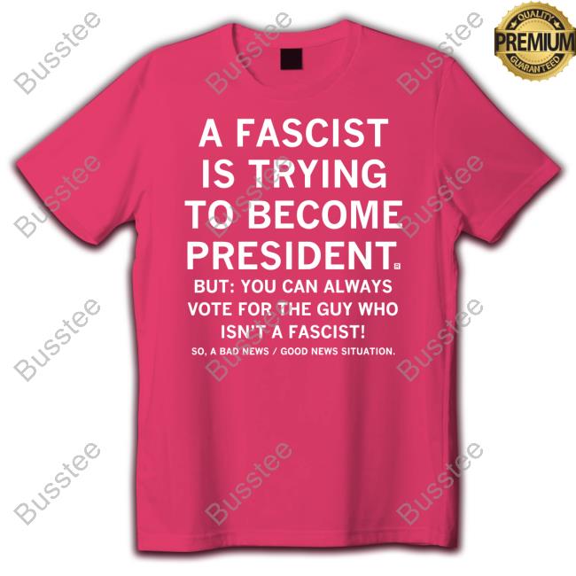 Raygunsite A Fascist Is Trying To Become President Sweatshirt
