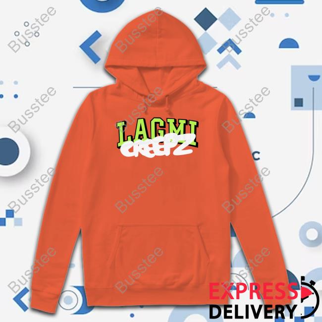 Lagmi Creepz Hoodie