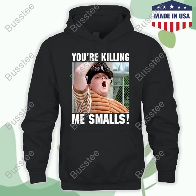 Thelavignes Sandlot You're Killing The Smalls Hooded Sweatshirt