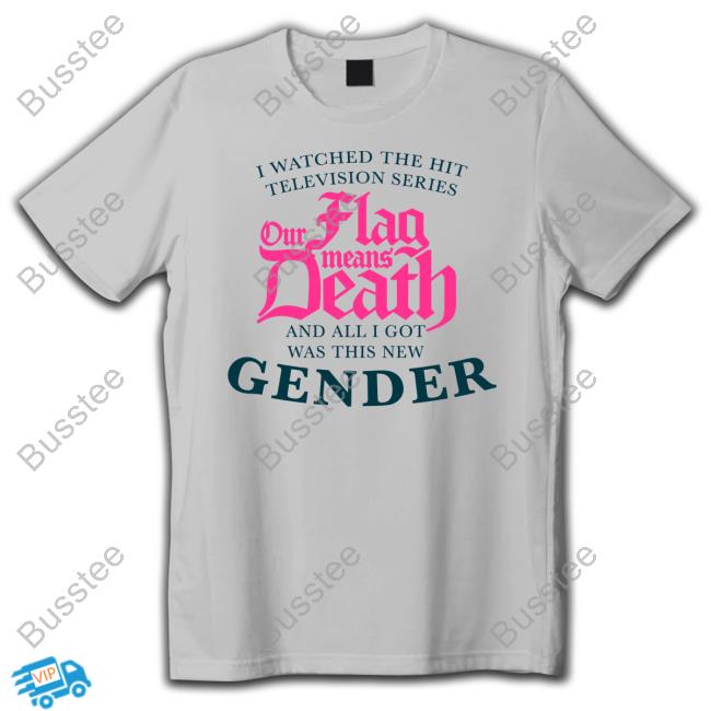 We Watched The Hit Television Series Our Flag Means Death All I Got Was This New Gender Tank Top