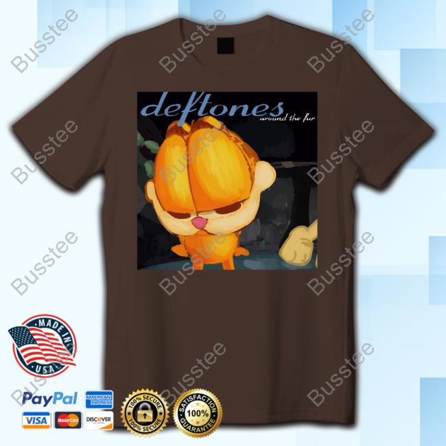 Garfield Deftones Around The Fur Shirt