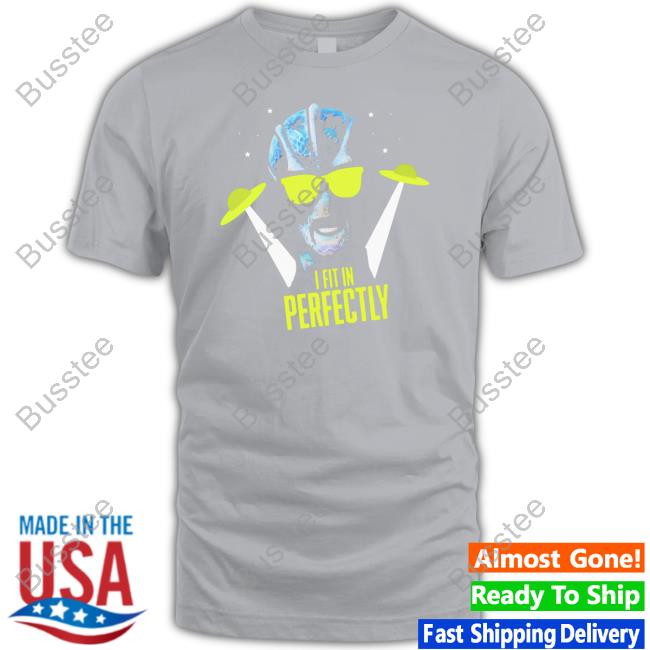 Official Nbcstore Resident Alien I Fit In Perfectly Tee Shirt