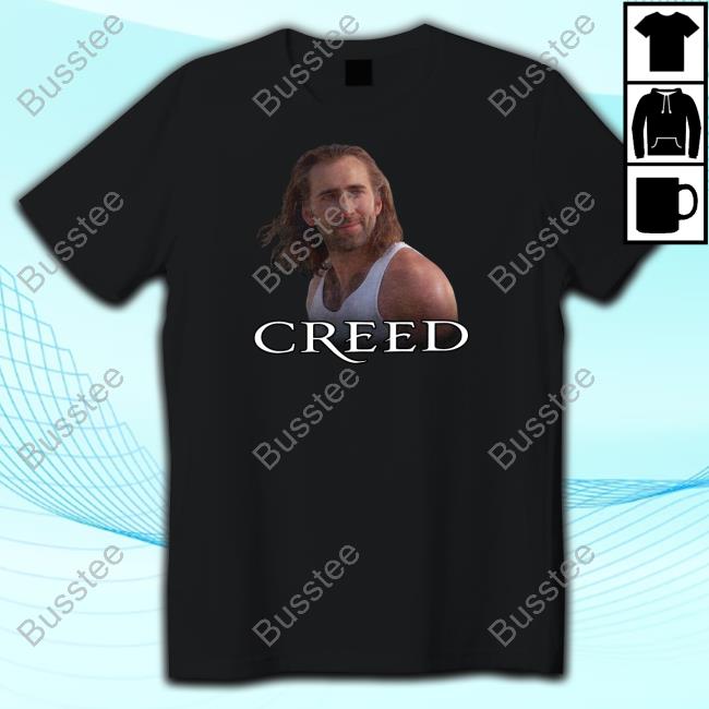 Nicolas Cage Creed Long Sleeve T Shirt Shitheadsteve Merch