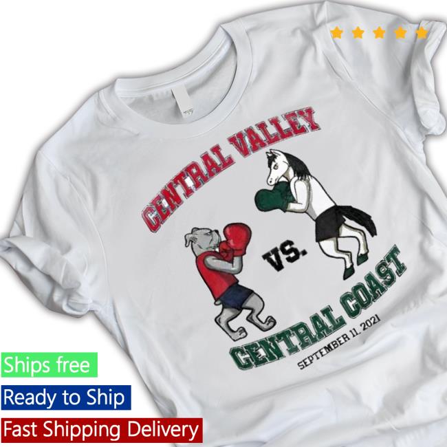 Original Central Valley Vs Central Coast September 11 2021 Shirts