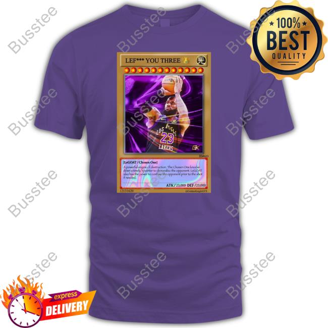 Lef You Three Legoat Chosen One A Powerful Engine Of Destruction Tee Shirts