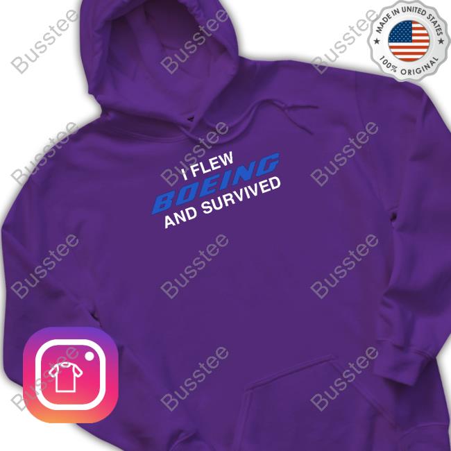 https://lagotee.com/product/shitheadsteve-store-i-flew-boeing-and-survived-hoodie/