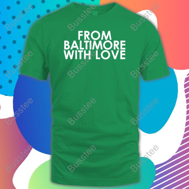 From Baltimore With Love Hooded Sweatshirt