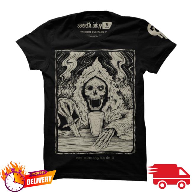Trending Seventhink Merch Store One More Oughta Do It Tee Seventhink Shop