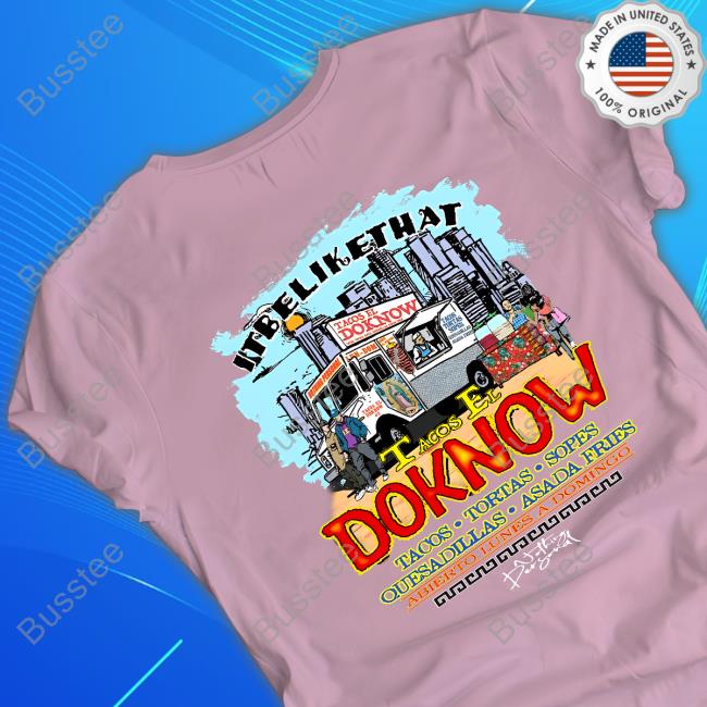 Doknowsworld It Be Like That X Nothing Personal Taco Truck T Shirt