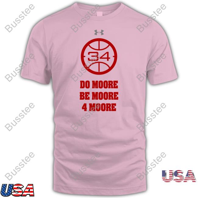 Wisconsin Basketball Do Moore Be Moore 4 Moore Tee Shirt