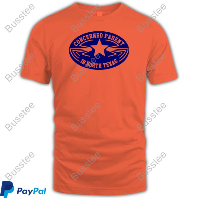 Official Concerned Parent In North Texas Sweatshirt Concernedparentinnorthtexas Merch