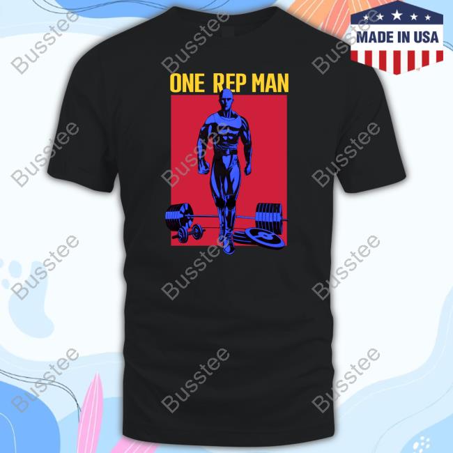 One Rep Man T Shirt