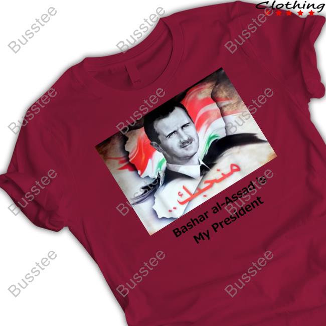 Daniel Mcadams Wearing Bashar Al-Assad Is My President T Shirt