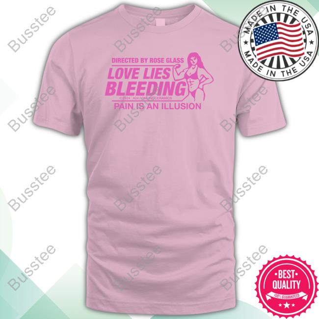 Directed By Rose Glass Love Lies Bleeding Pain Is An Illusion Crewneck Sweatshirt Onlineceramics Directed By Rose Glass Love Lies Bleeding Pain Is An Illusion Tee