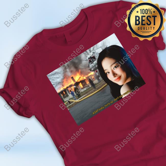 Disaster Minji New Jeans Meme ASAP Baby Hurry Up Don't Say Maybe Sweatshirt