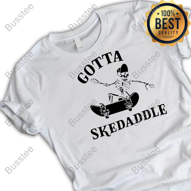 Gotta Skedaddle Sweatshirt