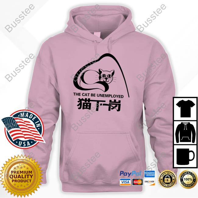 https://miratee.com/products/the-cat-be-unemployed-shirt