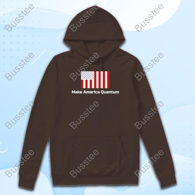 Make America Quantum Shirts