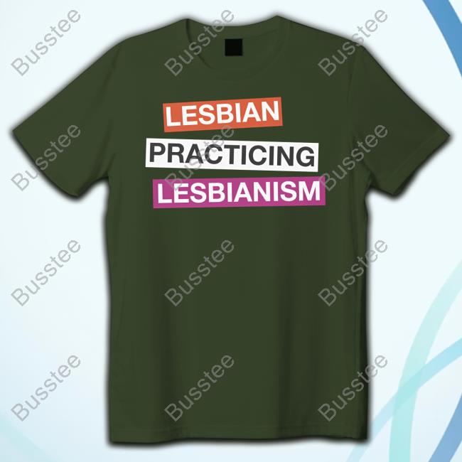 Got Funny Merch Lesbian Practicing Lesbianism Long Sleeve Shirt