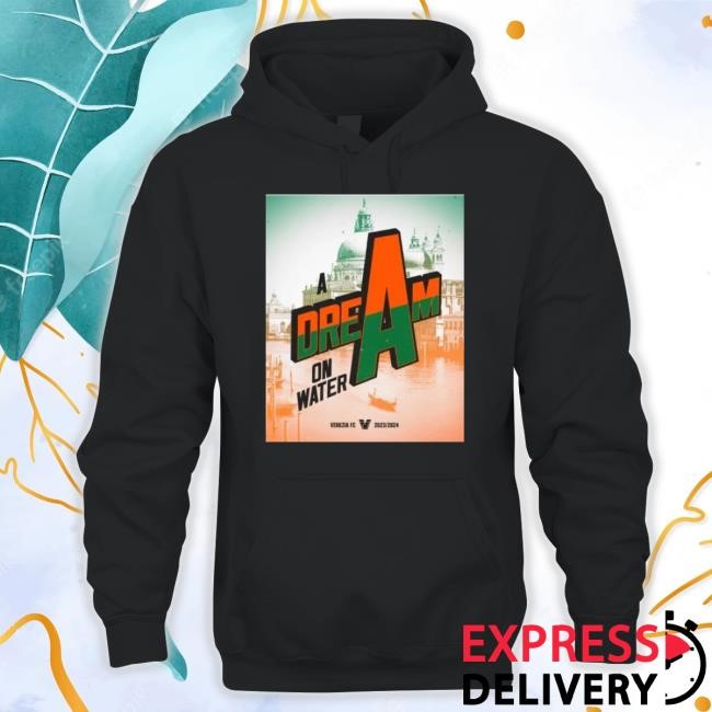 Original Best Congrats Venezia Fc Champions Serie A Promotion Playoffs Round 2024 A Dream On Water Sweaters