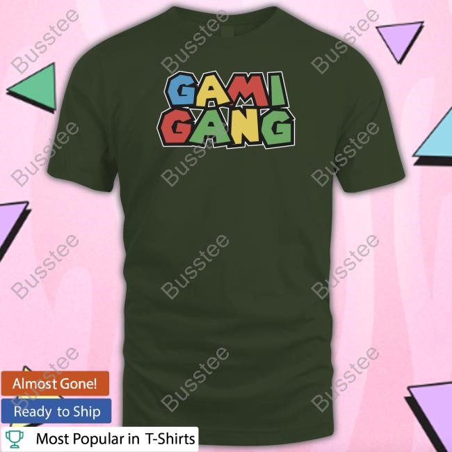 Gami Gang Gami World T-Shirt,Hoodie,Sweatshirt