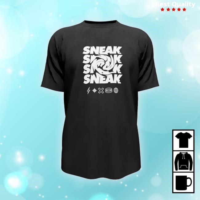Sneak Funny Shirt Sneak Funny Shirt