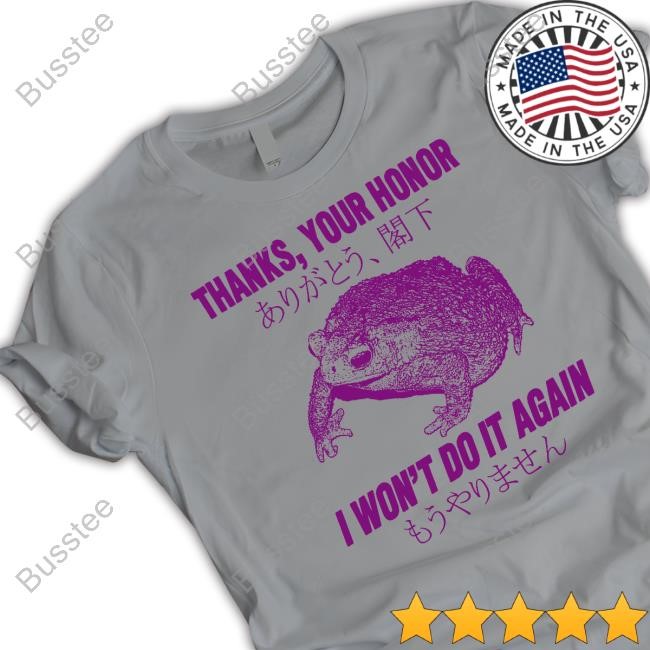 Official Thanks, Your Honor I Won't Do It Again Frog Crewneck Sweatshirt