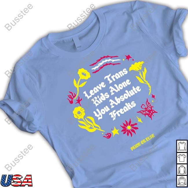 Crooked Store Leave Trans Kids Alone Absolute Freaks Floral Tee Shirt