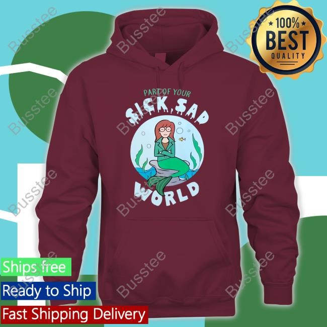Official Part Of Your Sick Sad World Daria Mermaid Tee Shirt