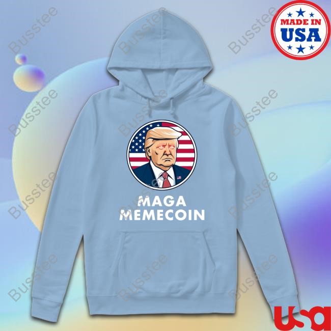 Trump Maga Memecoin Shirt Trump Maga Memecoin Shirt