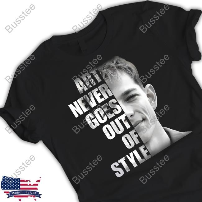 Best Of Mike Faist Donaldson Art Never Goes Out Of Style Tee Shirt