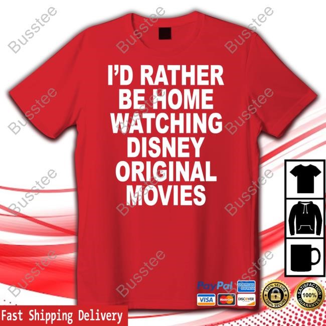 Shoprevive I'd Rather Be Home Watching Disney Original Movies New Shirt Tanboymiguel